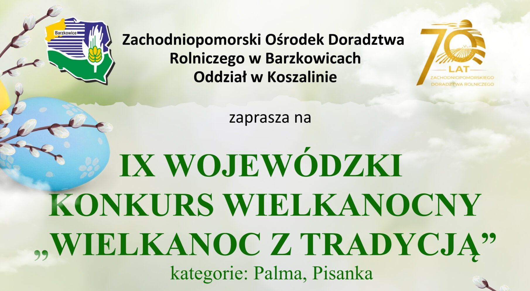 Read more about the article Też tu będziemy ! Serdecznie zapraszamy na IX Wojewódzki Konkurs Wielkanocny „WIELKANOC Z TRADYCJĄ”